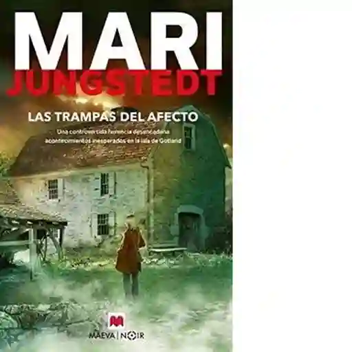 Las Trampas Del Afecto - Jungstedt Mari