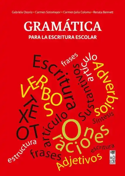 Gramática Para la Escritura Escolar - Osorio Gabriela
