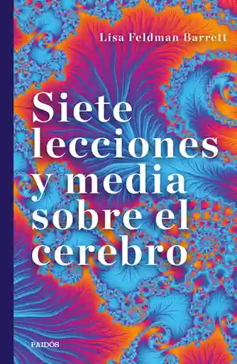 Siete Lecciones y Media Sobre el Cerebro
