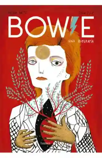 Bowie Una Biografía