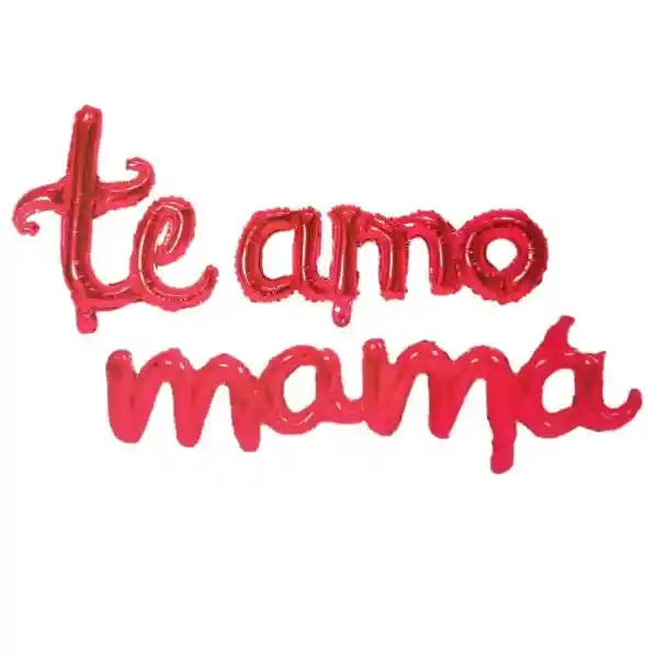 Globo Letras ''Te Amo Mamá'' Cursivo