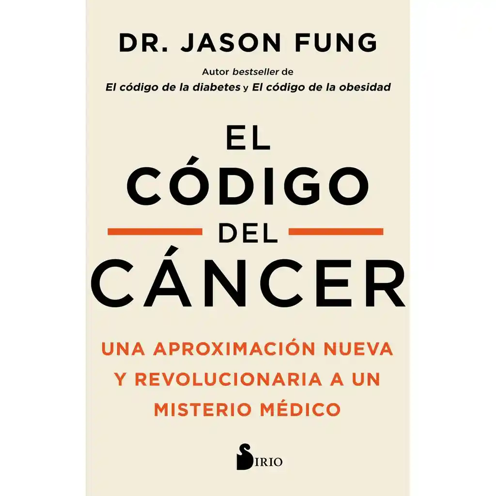 El Código Del Cáncer - Fung Jason