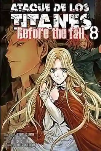 Ataque de Los Titanes Before The Fall #8 - Panini