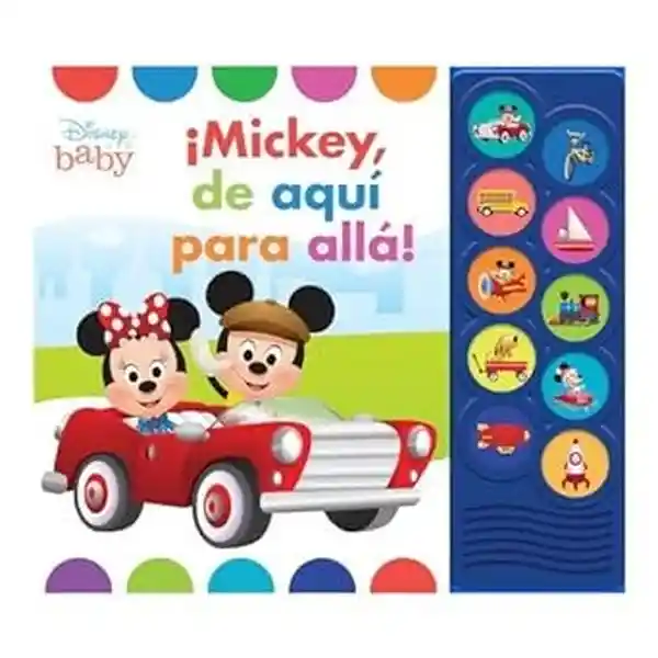 Mickey de Aqui Para Alla! Disney Baby - Weber Louis