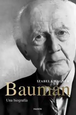 Bauman. Una Biografia