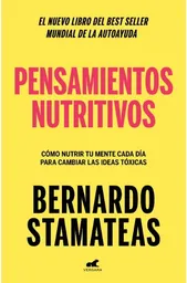 Pensamientos Nutritivos - Stamateas Bernardo