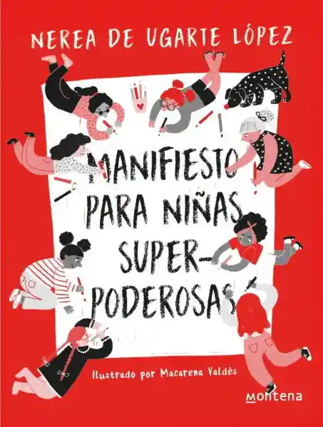 Manifiesto Para Niñas Superpoderosas - De Ugarte Lopez Nerea