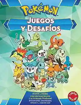 Pokemon. Juegos y Desafíos