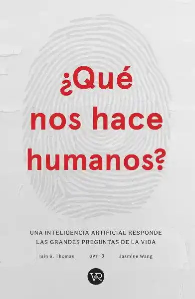 Que Nos Hace Humanos? - Thomas Iain S.