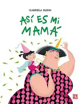 Así es mi Mama