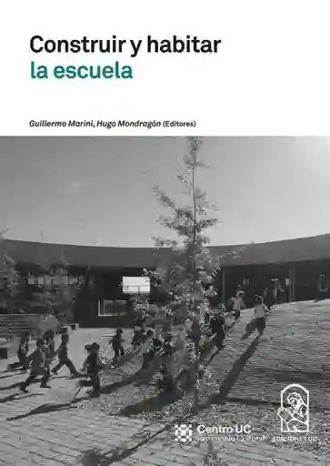 Construir y Habitar la Escuela - Marini Guillermo