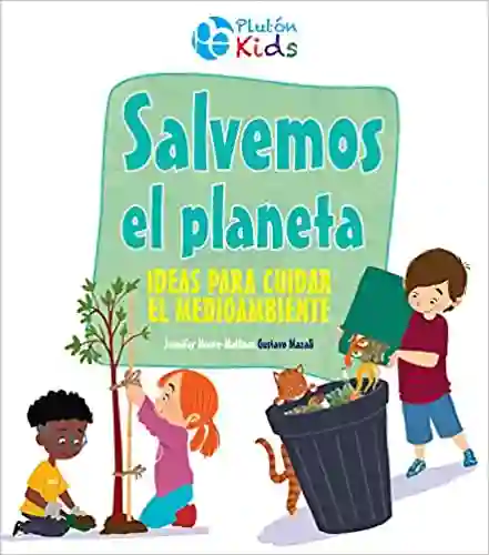 Libro Plutón Ediciones Salvemos El Planeta