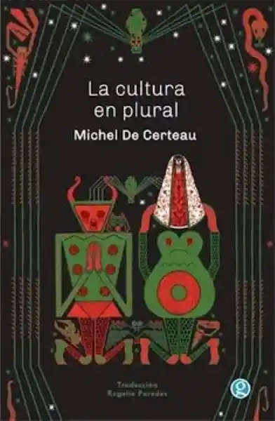 La Cultura en Plural - De Certeau Michel