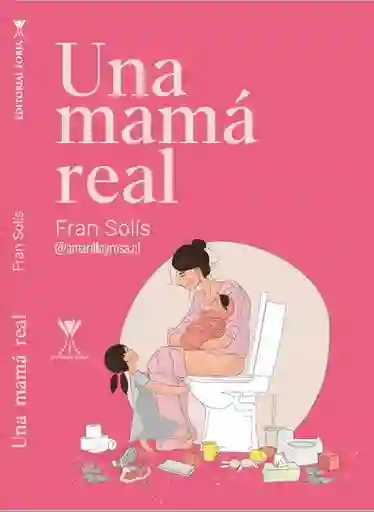 Una Mama Real - Solis Fran