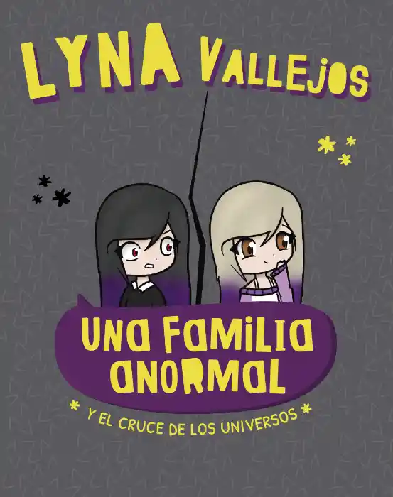 una familia aNormal. y el cruce de los universos