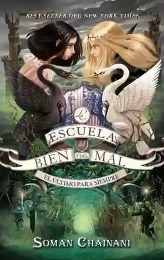 La Escuela Del Bien y Del Mal (libro 3 -