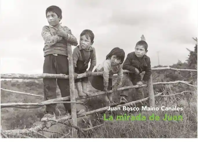 La Mirada de Juan - Maino Canales Juan