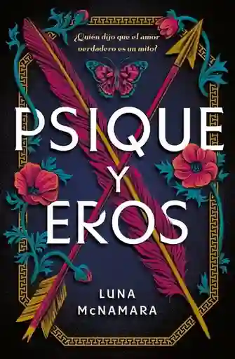 Psique y Eros - Mcnamara Luna