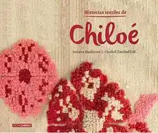 Historias Textiles de Chiloe