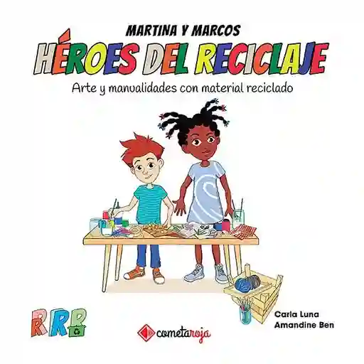 Arte y Manualidades Con Material Reciclado Heroes Del Reciclaje