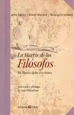 La Muerte de Los Filosofos. en Manos de Los Escritores