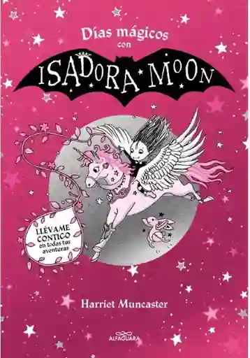 Días Mágicos Con Isadora Moon - Muncaster Harriet