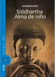 Siddhartha. Alma de Niño