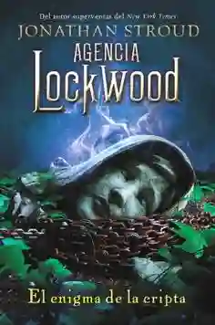 El Enigma de la Crip. Agencia Lockwood #5 - Stroud Jonathan