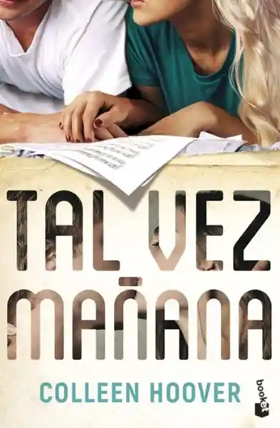 Tal Vez Mañana - Colleen Hoover