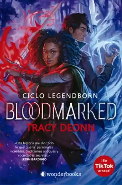 Bloodmarked. Ciclo Legend Born - Deonn Walker Tracy