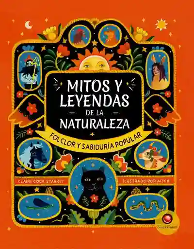 Mitos y Leyendas de la Naturaleza