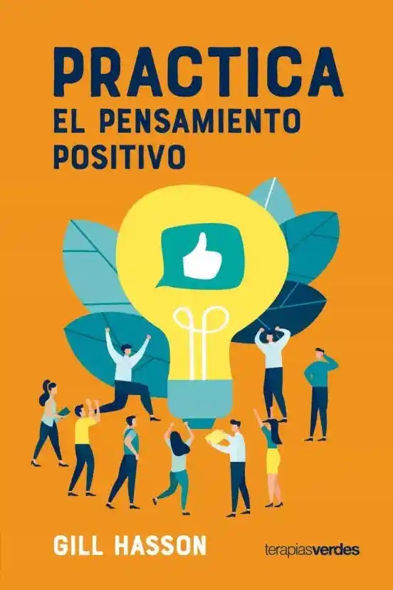 Practica el Pensamiento Positivo