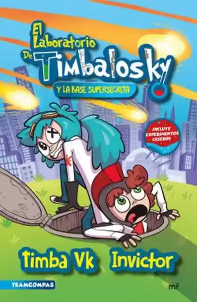 El Laboratorio de Timbalosky y la Base Subsecreta