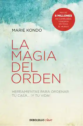 La Magia Del Orden (Debolsillo)