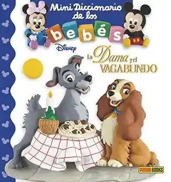 La Dama y Vagamundo (Minidiccionario de Los Bebes)