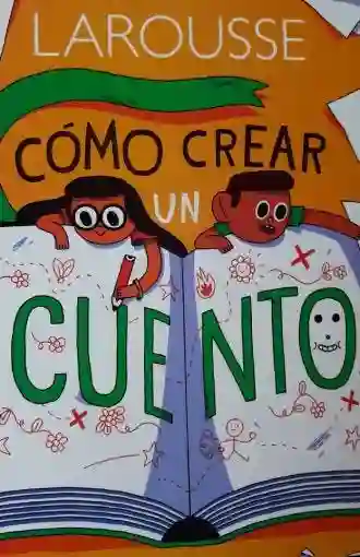 Como Crear un Cuento