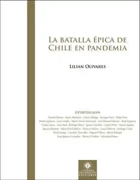 La Batalla Épica de Chile en Pandemia