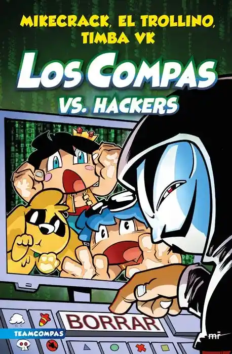 Los Compas Vs. Hackers