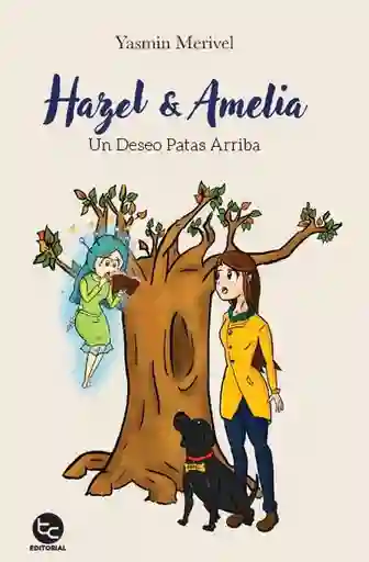 Hazel y Amelia - Merivel Yasmin