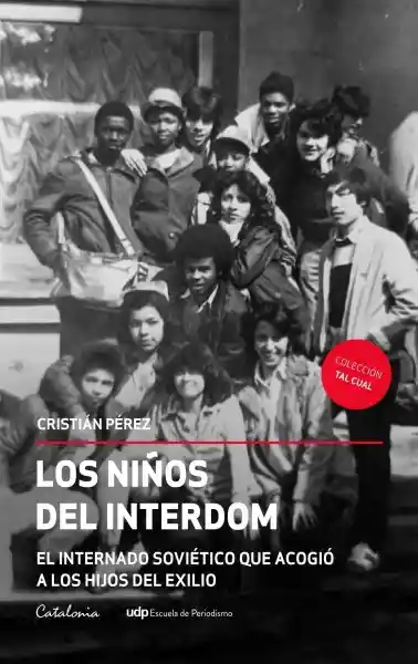 Los Niños Del Interdom - Pérez Cristián