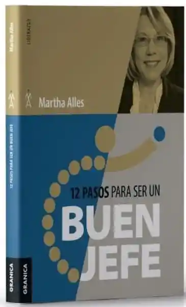 12 Pasos Para Ser un Buen Jefe - Alles Martha