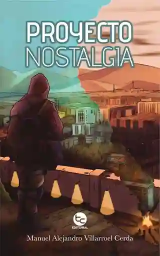 Proyecto Nostalgia - Villarroel Cerda Manuel