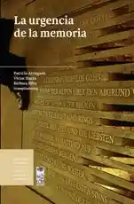 La Urgencia de la Memoria