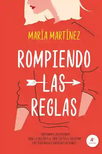 Rompiendo Las Reglas (Cruzando Los Limites #2)