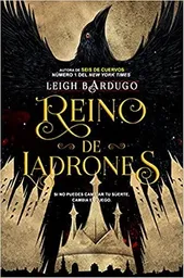 Reino de Ladrones (Saga Seis Cuervos #2)