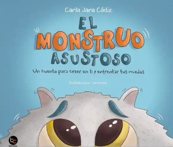 El Monstruo Asustoso - Carla Jara Cádiz