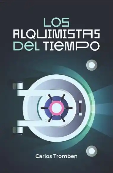 los alquimistas dEl Tiempo