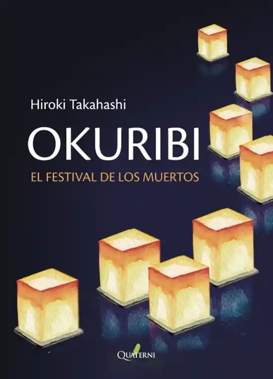 Okuribi. Festival de Los Muertos - Takahashi Hiroshi