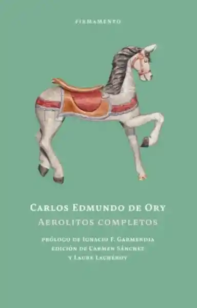 Aerolitos Completos - De Ory Carlos Edmundo