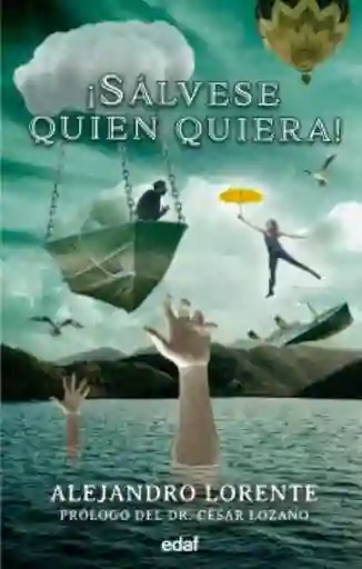 Salvese Quién Quiera - Lorente Alejandro